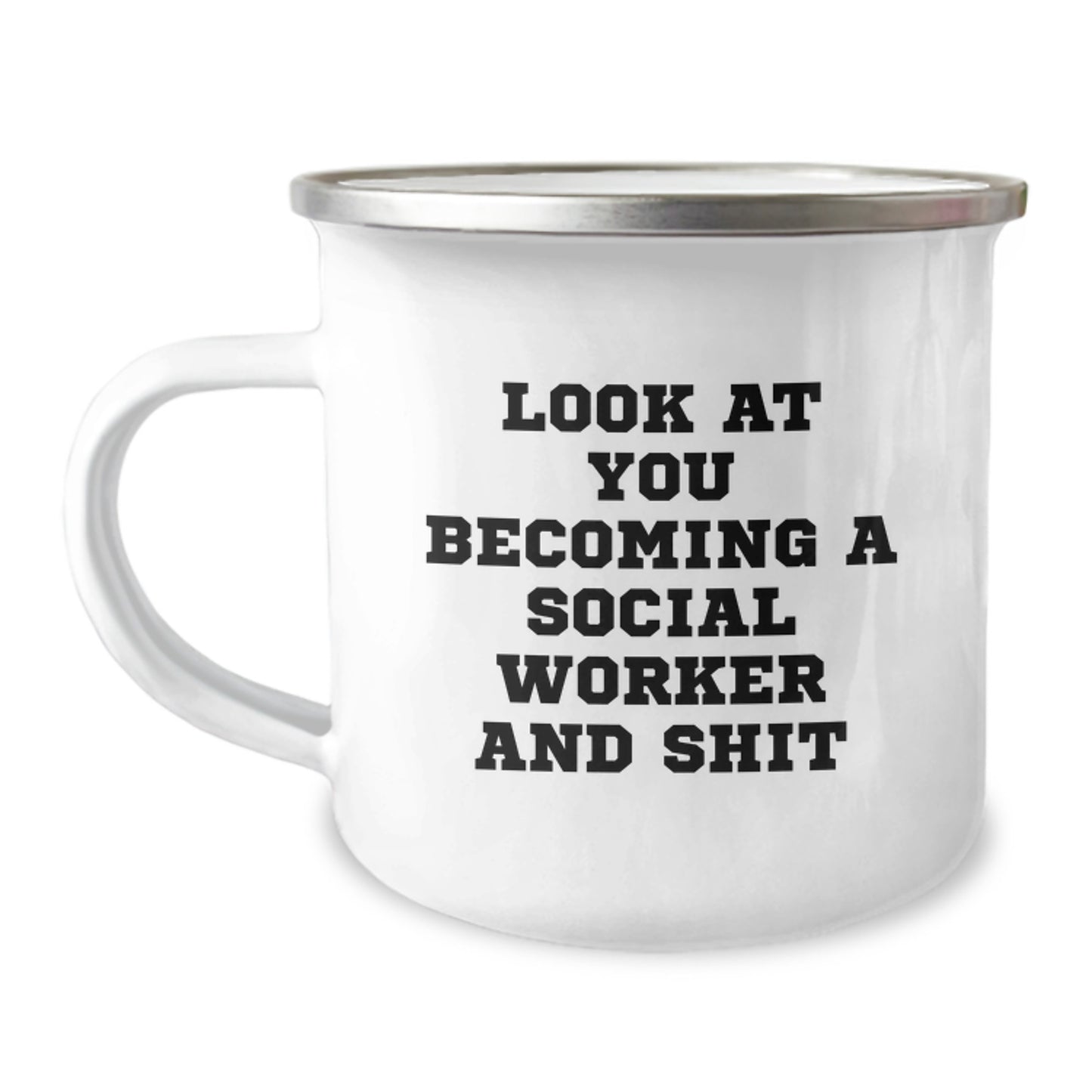 Funny Social Worker Gifts from Family for Social Workers - Look At You Becoming A Social Worker And Shit, Unique Mom's Day Gifts for Social Worker Friends - Image 1