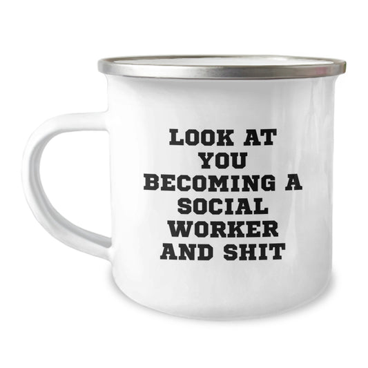 Funny Social Worker Gifts from Family for Social Workers - Look At You Becoming A Social Worker And Shit, Unique Mom's Day Gifts for Social Worker Friends - Image 1