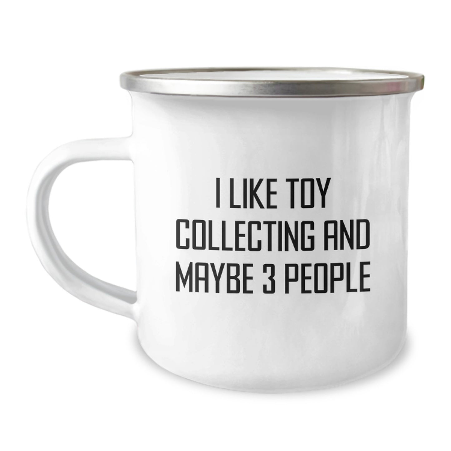 Funny Toy Collecting Gifts for Men, Camping Mug with I Like Toy Collecting And Maybe 3 People Quote, Graduation Unique Gifts from Friends - Image 1