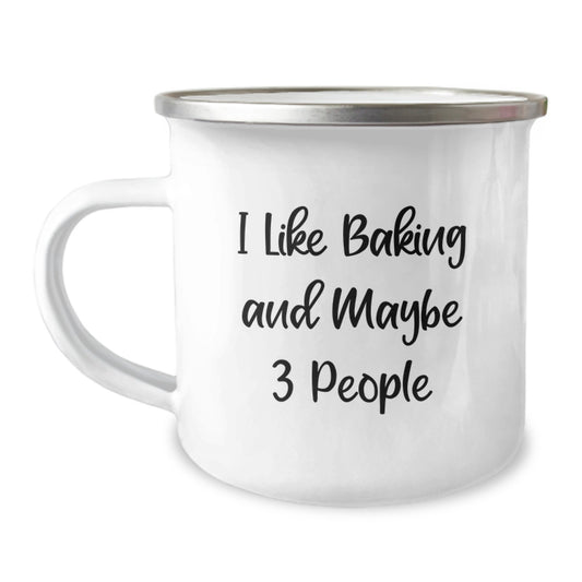 Funny Baking Gifts for Graduation - I Like Baking And Maybe 3 People Camping Mug Gifts from Family for Friends - Image 1