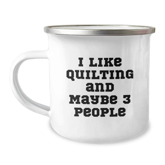 Quilting Enthusiast Gifts from Family to Friends, Funny Quilting Quote Camping Mug for Quilting Lovers - Graduation Unique Gifts - Image 1