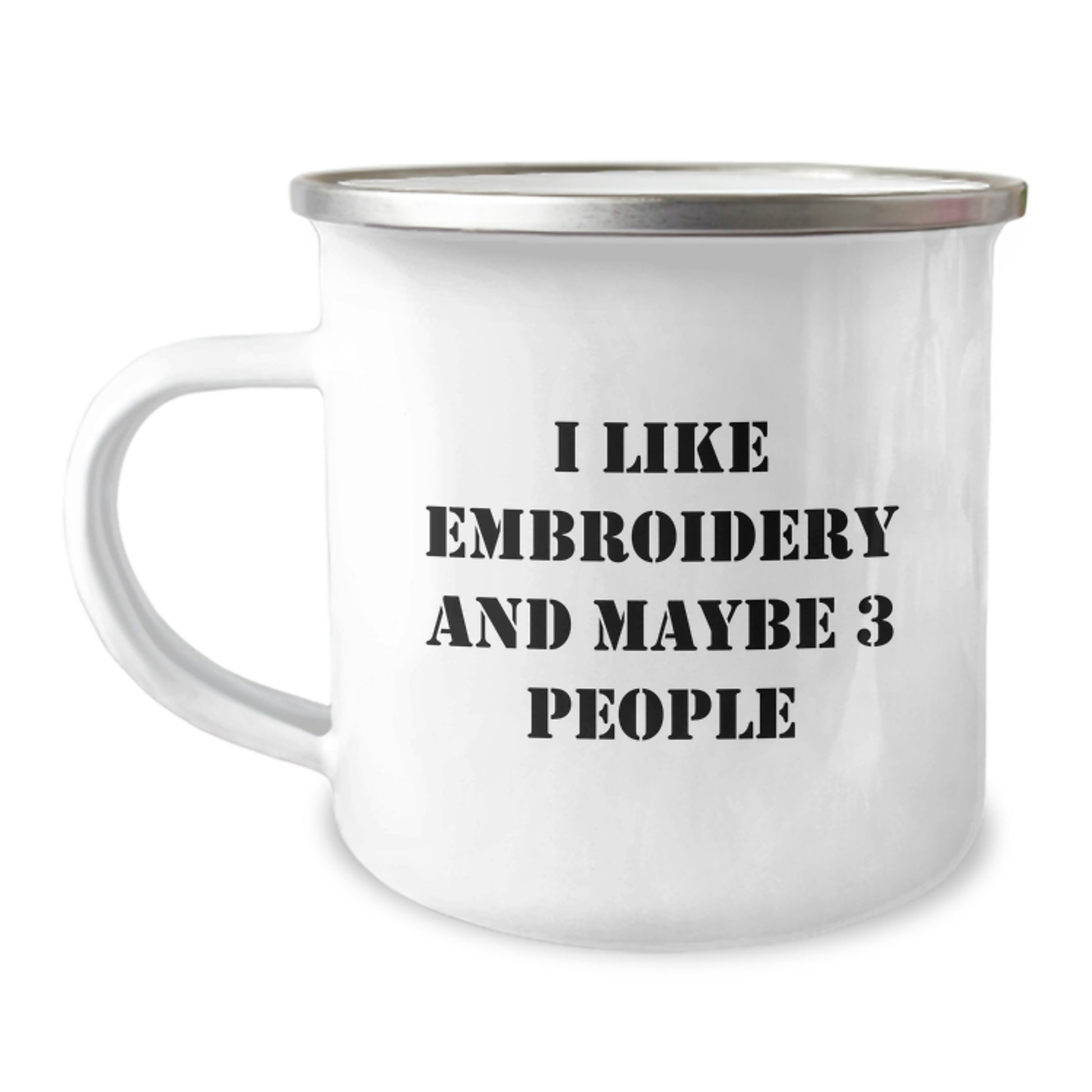 Funny Embroidery Gifts for Men Graduation Unique Gifts from Friends with I Like Embroidery And Maybe 3 People Camping Mug - Image 1