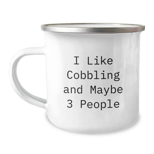Birthday Gift Keepsake Camping Mug for Him – I Like Cobbling And Maybe 3 - Image 1
