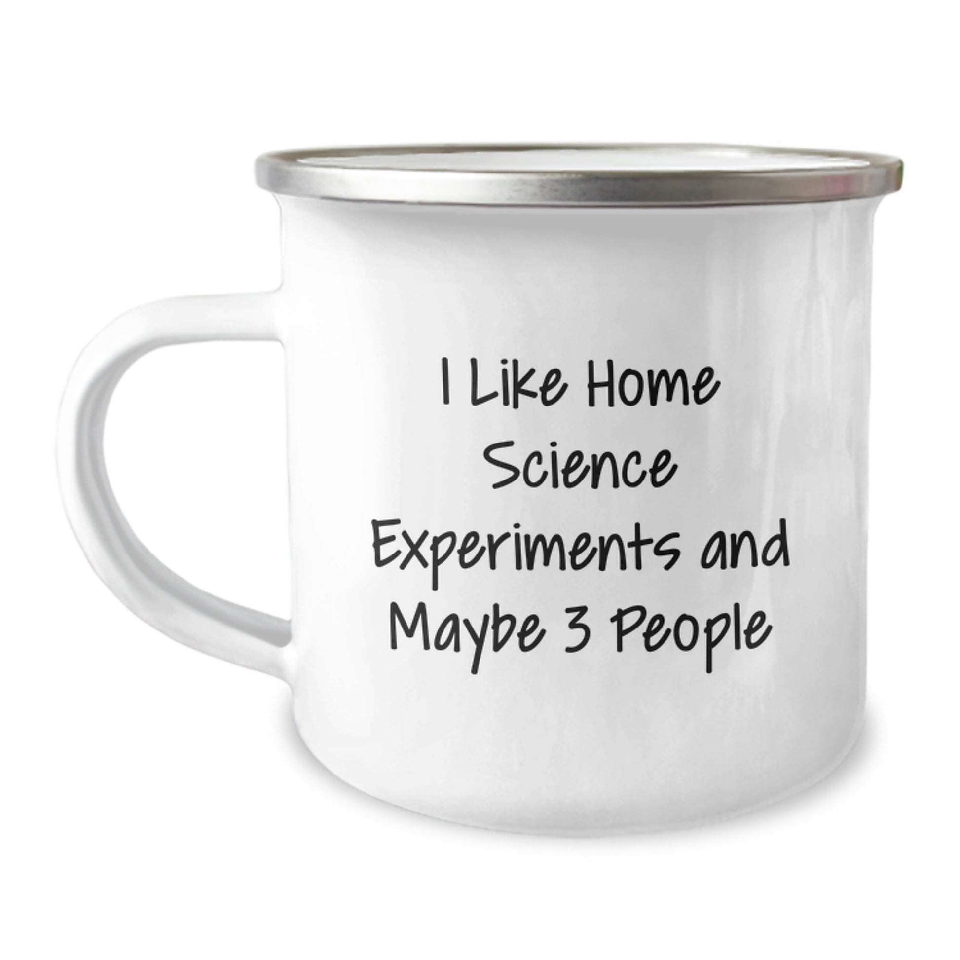 Home Science Experiments Enthusiast Gifts for Friends - Funny Quote Birthday Camping Mug, 12 oz Stainless Steel with Enamel Finish - Image 1