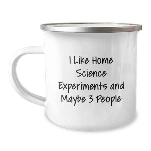Home Science Experiments Enthusiast Gifts for Friends - Funny Quote Birthday Camping Mug, 12 oz Stainless Steel with Enamel Finish - Image 1