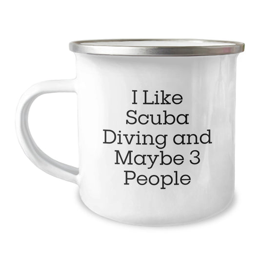 Scuba Diving Gifts for Scuba Diving Lovers, Funny Camping Mug for Mom on Mother's Day from Family, Unique Scuba Diving Mug with I Like Scuba Diving And Maybe 3 People Quote - Image 1