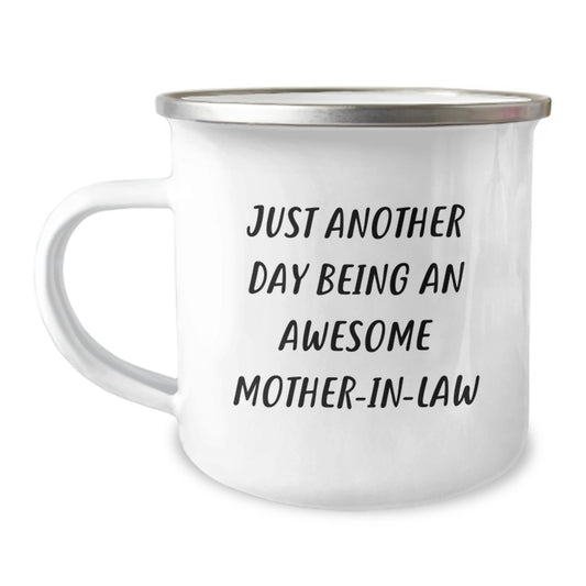 Funny Mom-in-law Camping Mug Gifts from Family for Birthday, Just Another Day Being An Awesome Mom-in-law, 12 oz Stainless Steel with Enamel Finish - Image 1