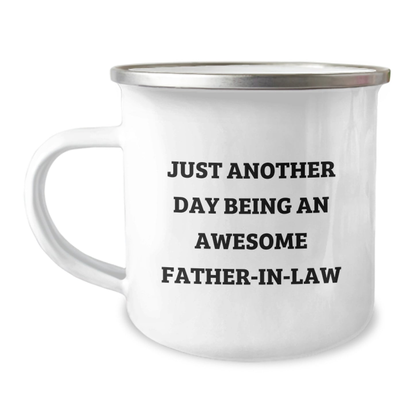 Birthday Gift Camping Mug – Just Another Day Being a Father-in-Law - Image 1