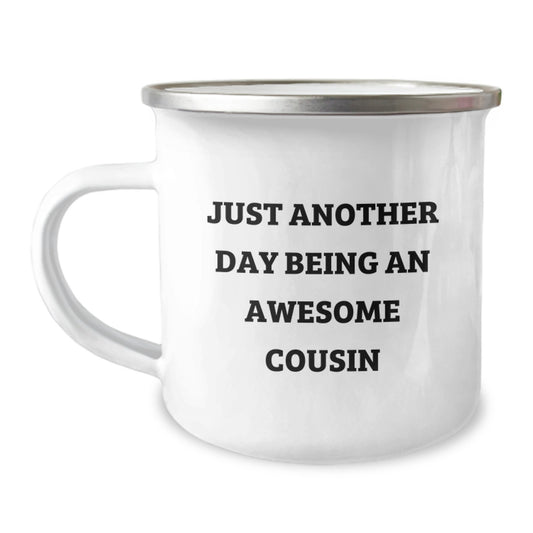 Camping Mug for a Best Friend – Being an Awesome Cousin Birthday Gift - Image 1
