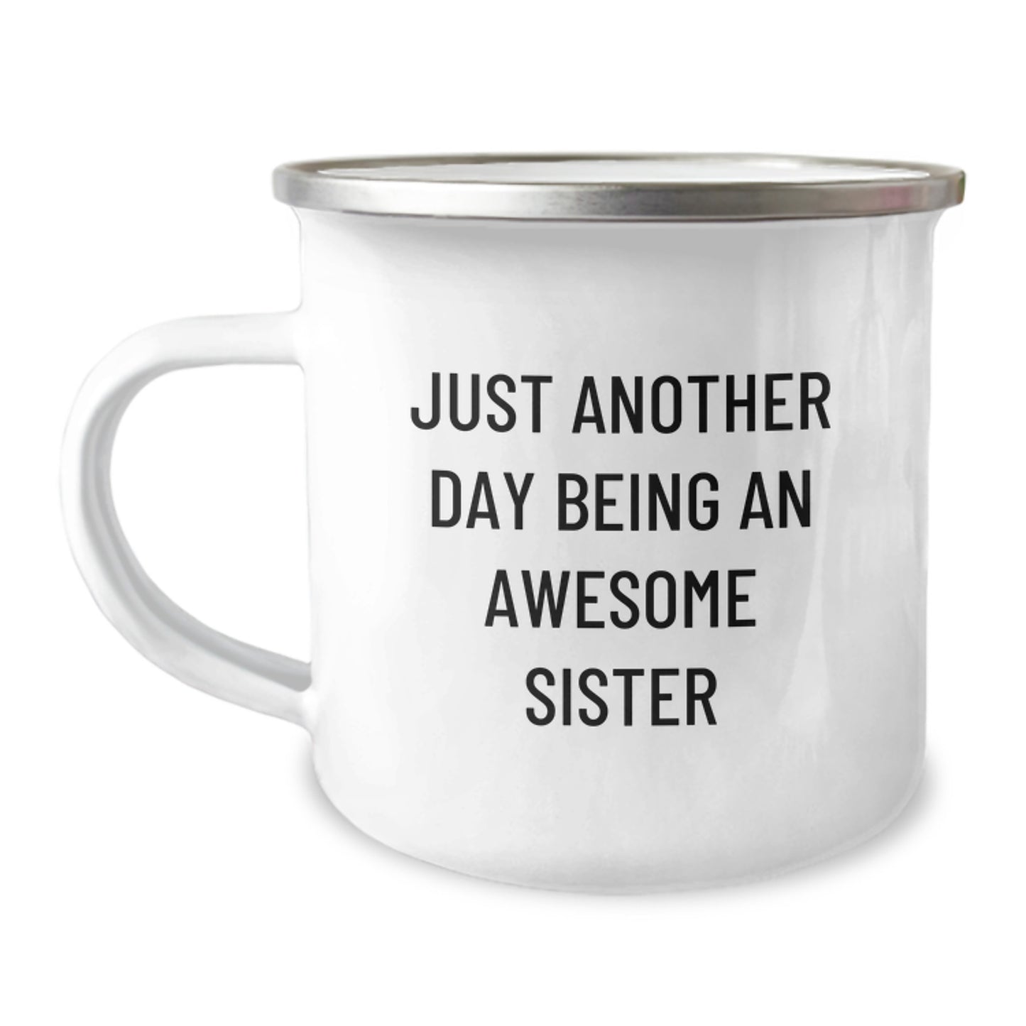 Sister Camping Mug – Birthday Gift for Grandma – Just Another Day - Image 1