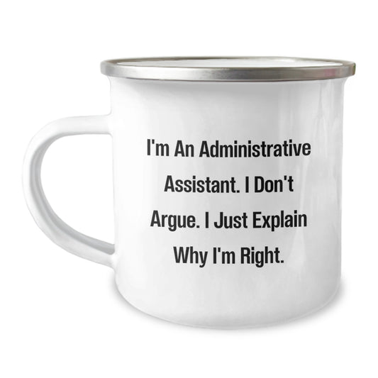 Funny Quotes For Administrative Assistant Camping Mug Gifts on Birthday Unique from Coworkers - Image 1