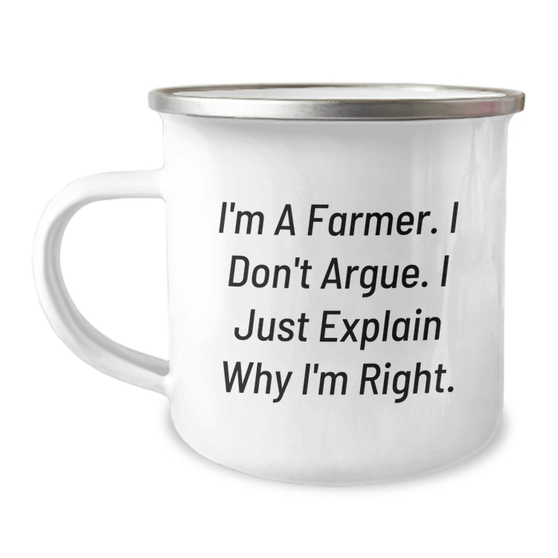 Birthday Gift for Her Camping Mug – I'm A Farmer. I Don't Argue. I - Image 1