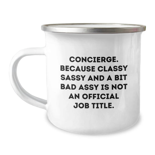 Birthday Gift Mug for Him – Concierge. Classy Sassy And A Bit Bad Assy - Image 1
