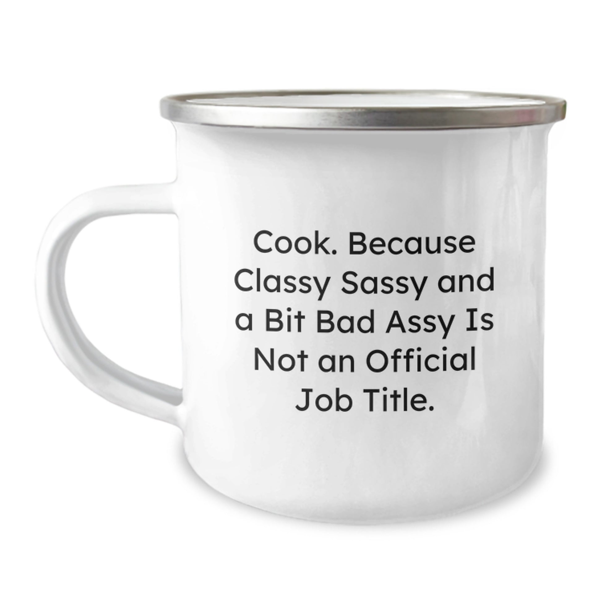 Birthday Gift Camping Mug for Her Present – Cook. Because Classy Sassy - Image 1