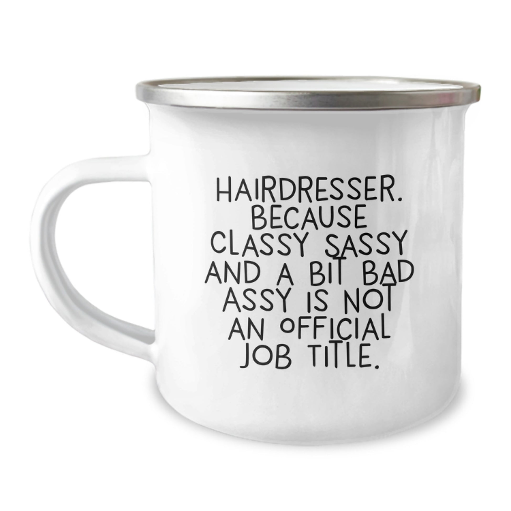 Hairdresser Gifts from Family - Funny Graduation Unique Camping Mug - 12 oz Stainless Steel with Enamel Finish, Permanent Printing - Gifts for Hairdresser - Image 1