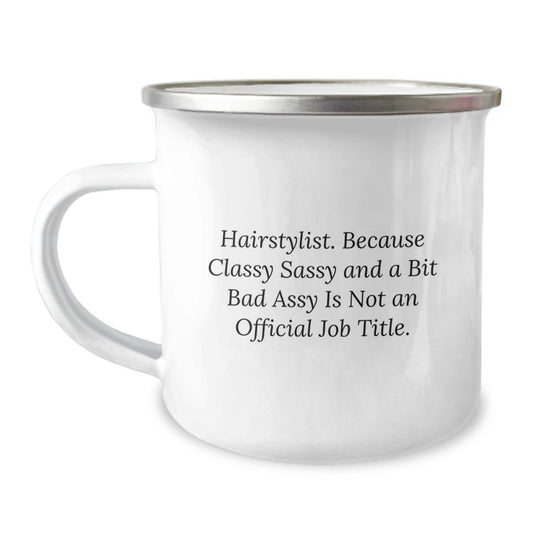Funny Hairstylist Gift for Friends - Gifts from Friends to Hairstylists, Camping Mug with Inspirational Quote, Perfect Graduation Unique Gifts - Image 1