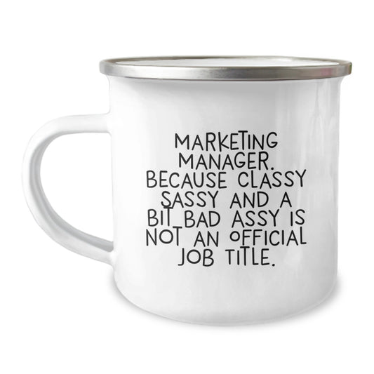 Marketing Manager Gifts from Men, Unique Funny Quotes and Camping Mug for Women, Mothers Day Exclusive - Image 1