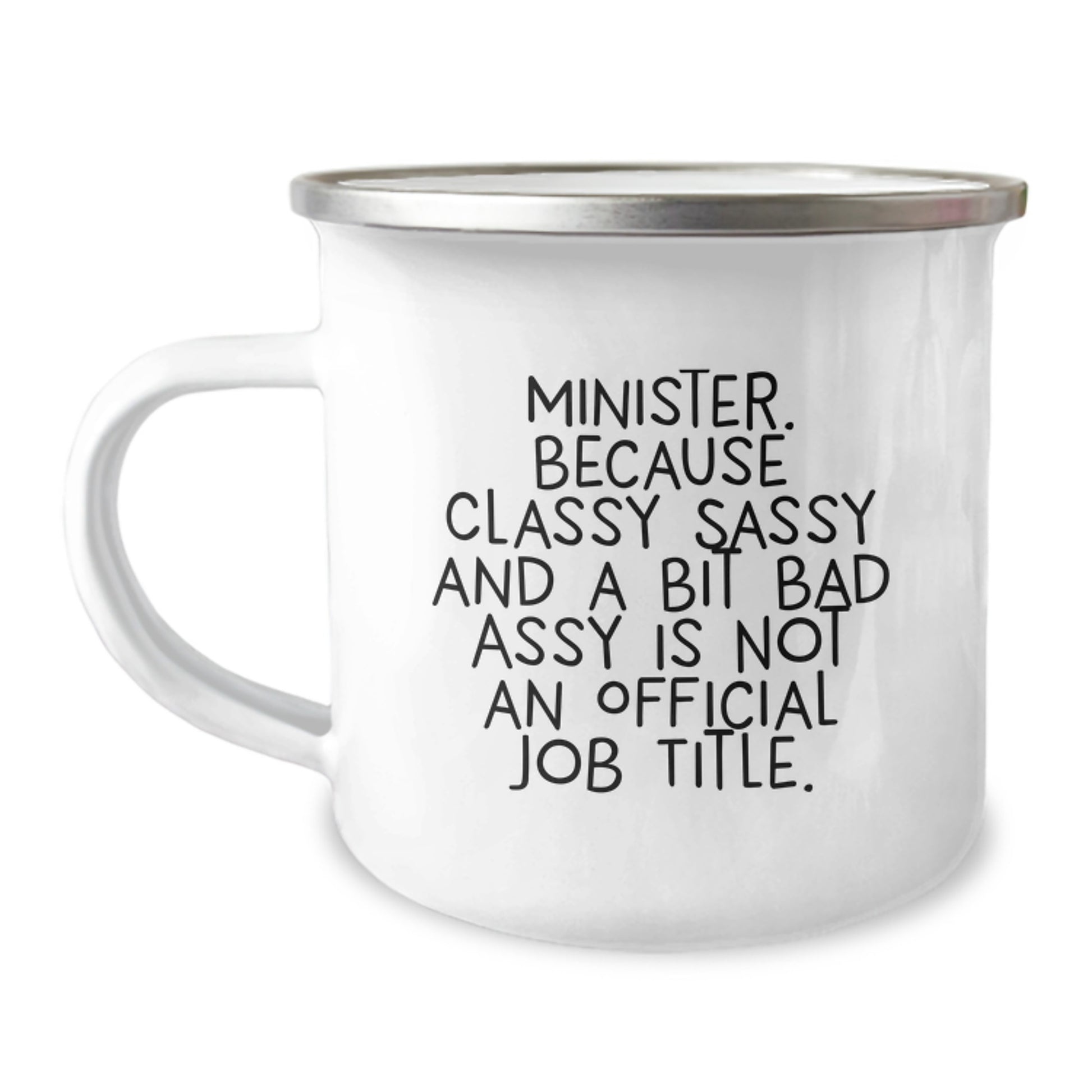 Funny Minister Camping Mug Gifts for Her - Classy Sassy and a Bit Fearlessy Minister Gifts from Mom - Image 1