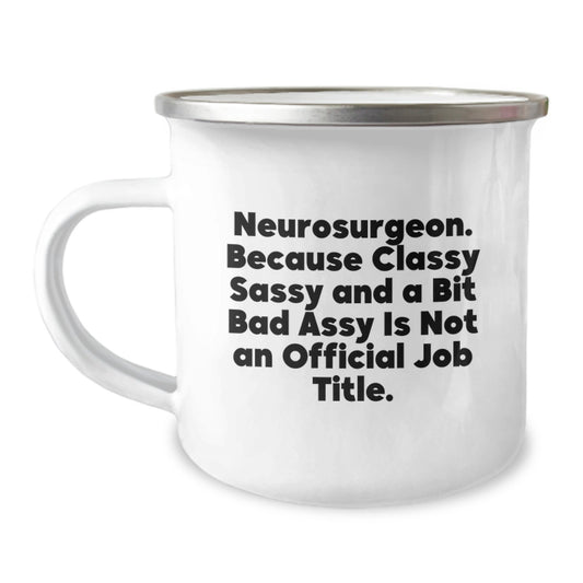 Gifts from Friends for the Neurosurgeon in Your Life - Funny Mom's Day Unique Gifts for Camping Enthusiasts - Image 1