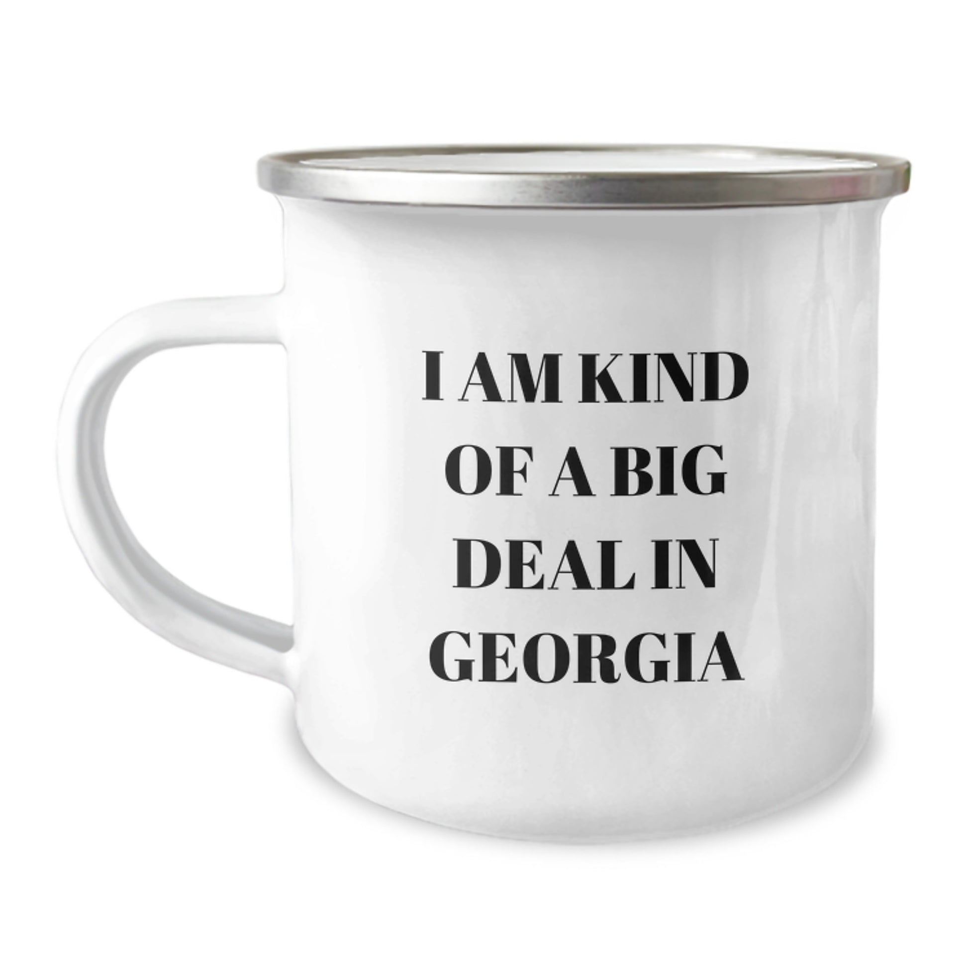 Funny Georgia Gifts for Mom - I Am Kind Of A Prime Selection In Georgia Camping Mug Gifts from Friends and Family - Image 1