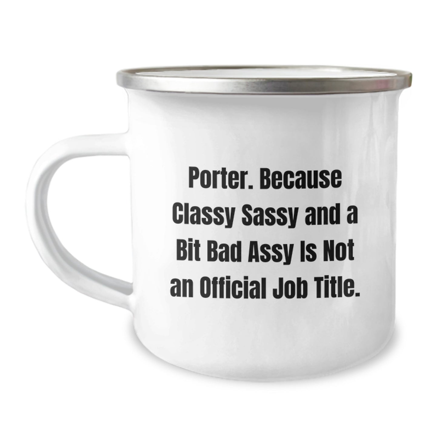 Birthday Gift Camping Mug for Her – Porter "Because Classy Sassy And A - Image 1
