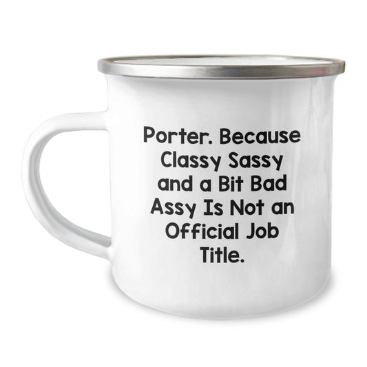 Porter Keepsake Camping Mug for Him Birthday Gift Boldly Classy Sassy - Image 1