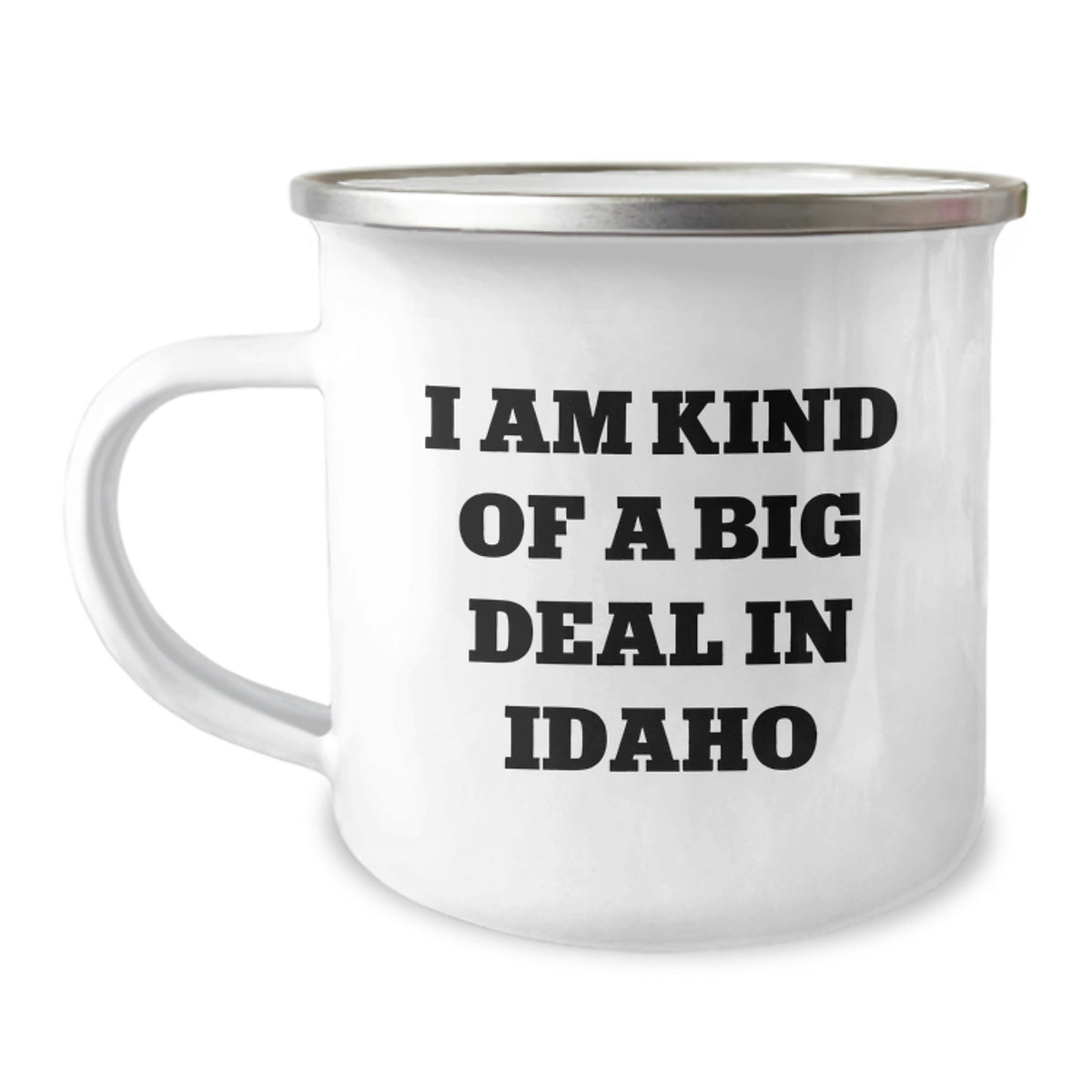 Idaho Gifts from Friends, Funny Camping Mug for Men or Women on Mother's Day, I Am Kind Of A Prime Selection In Idaho - Image 1