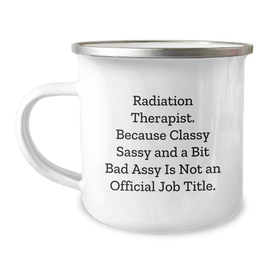 Radiation Therapist Camping Mug – For a Best Friend Birthday Gift - Image 1