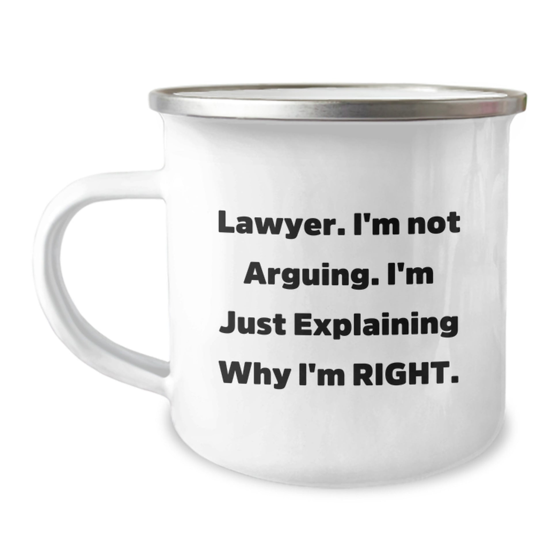 Funny Lawyer Gifts from Family for Graduation Unique Presents for Lawyer Friends with Camping Mug I'm Not Arguing I'm Just Explaining Why I'm Right - Image 1