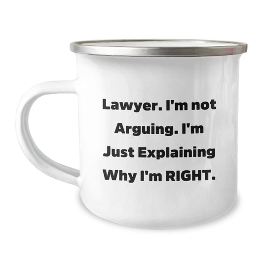 Funny Lawyer Gifts from Family for Graduation Unique Presents for Lawyer Friends with Camping Mug I'm Not Arguing I'm Just Explaining Why I'm Right - Image 1