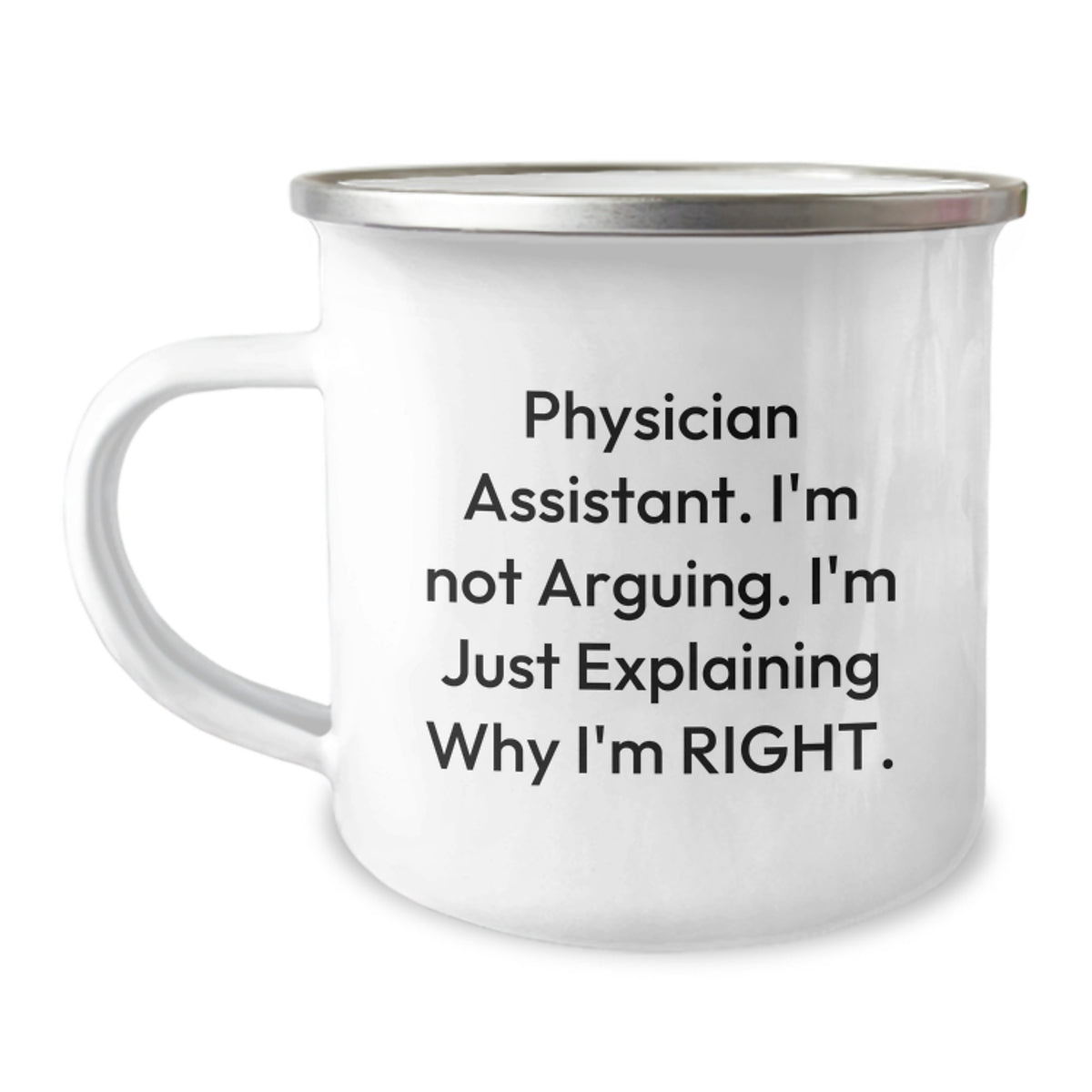 Funny Physician Assistant Gifts from Friends to Physician Assistant Birthday Unique Gifts, Camping Mug with Inspirational Quote, Perfect for Men or Women - Image 1