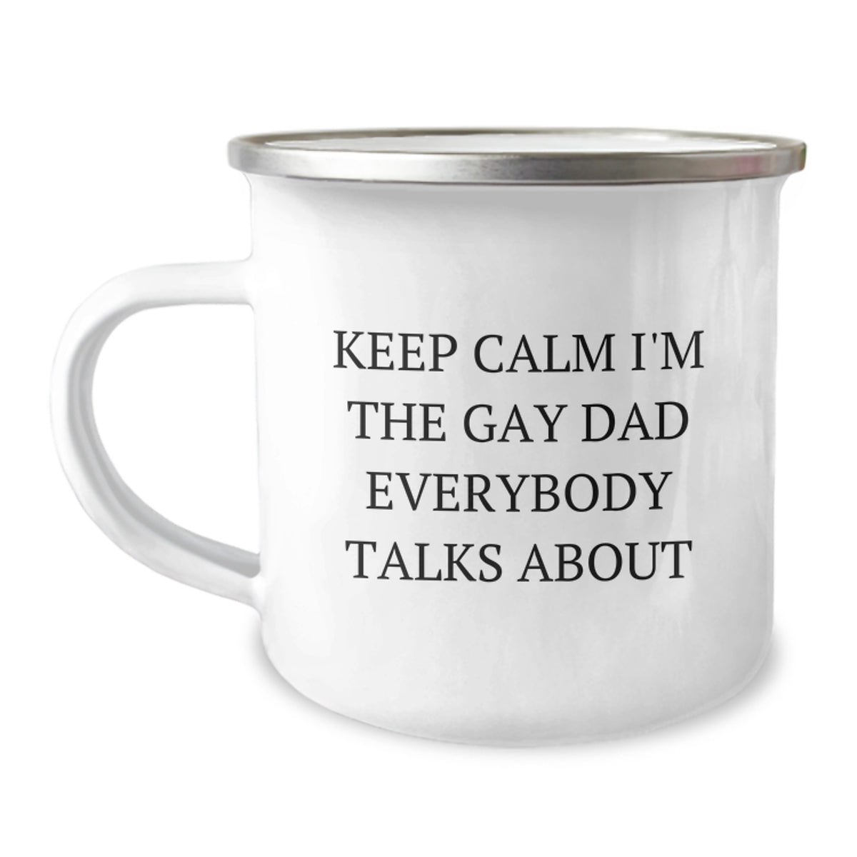 Dad Camping Mug Birthday Gift for Him – Keep Calm I'm The Gay Dad - Image 1