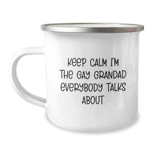 Funny Grandad Gifts from Family - Camping Mug Keeps Calm I'm The Gay Grandad Everybody Talks About - Mother's Day Unique Presents - Image 1