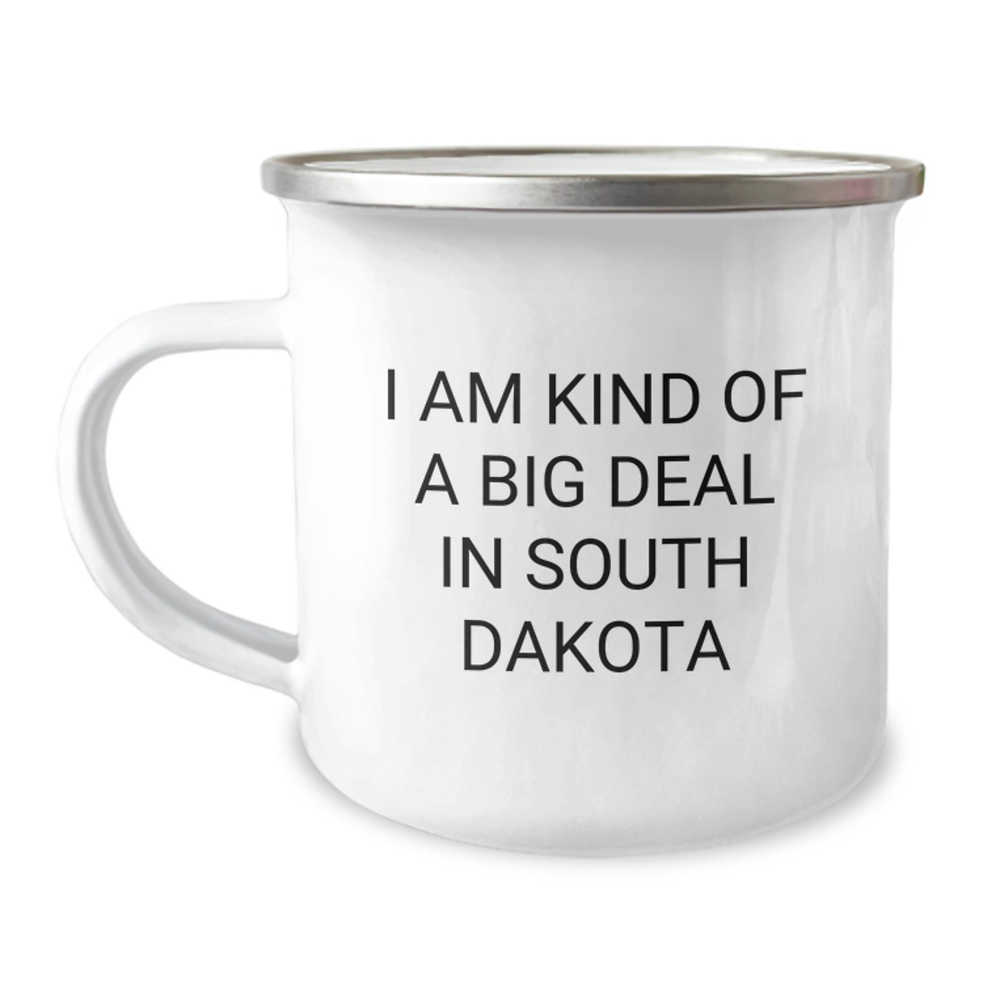 Funny Gifts from South Dakota, I Am Kind Of A Prime Selection In South Dakota Camping Mug for Men Friends Family on Father's Day - Image 1