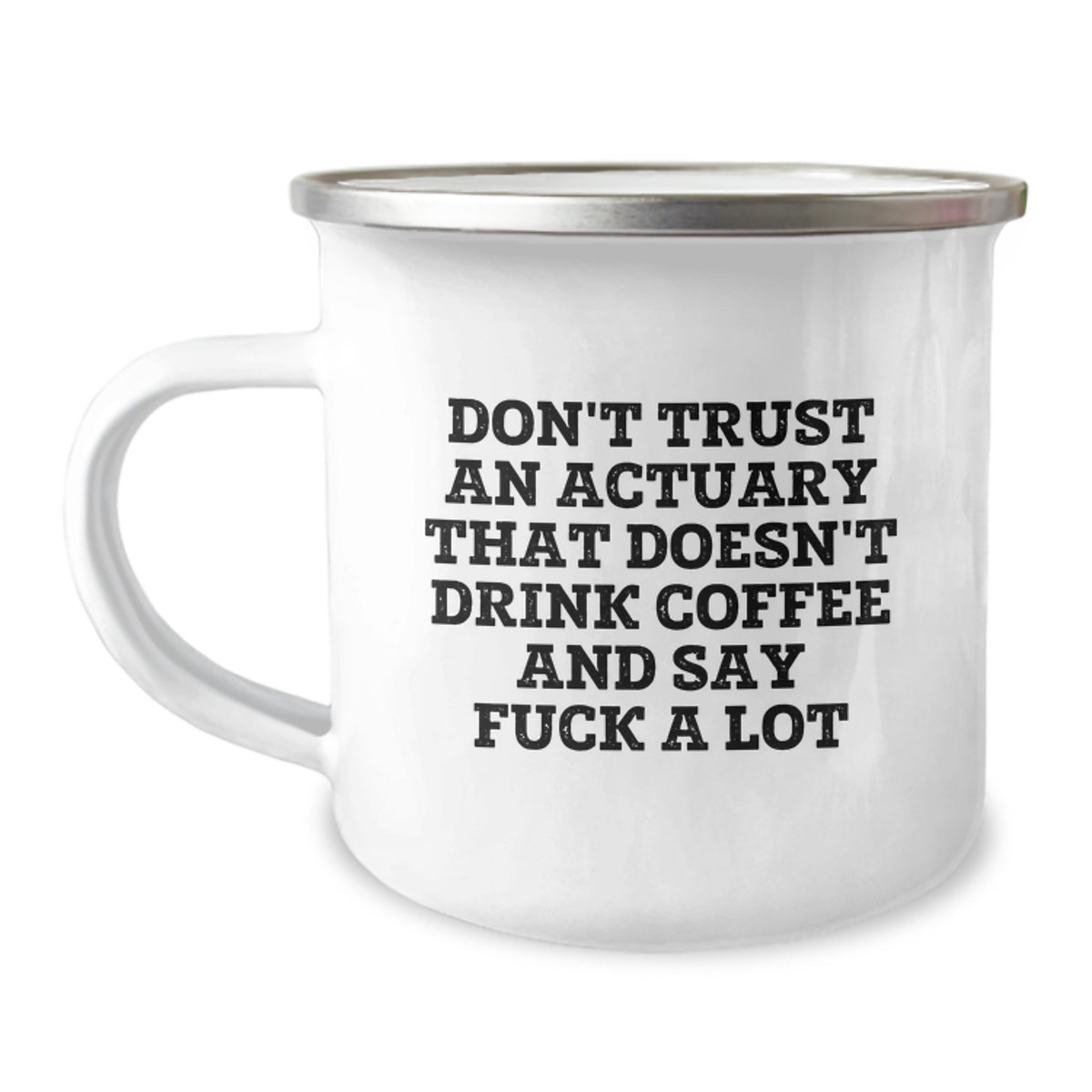 Witty Actuary Camping Mug for Friends Birthday Gift - Image 1