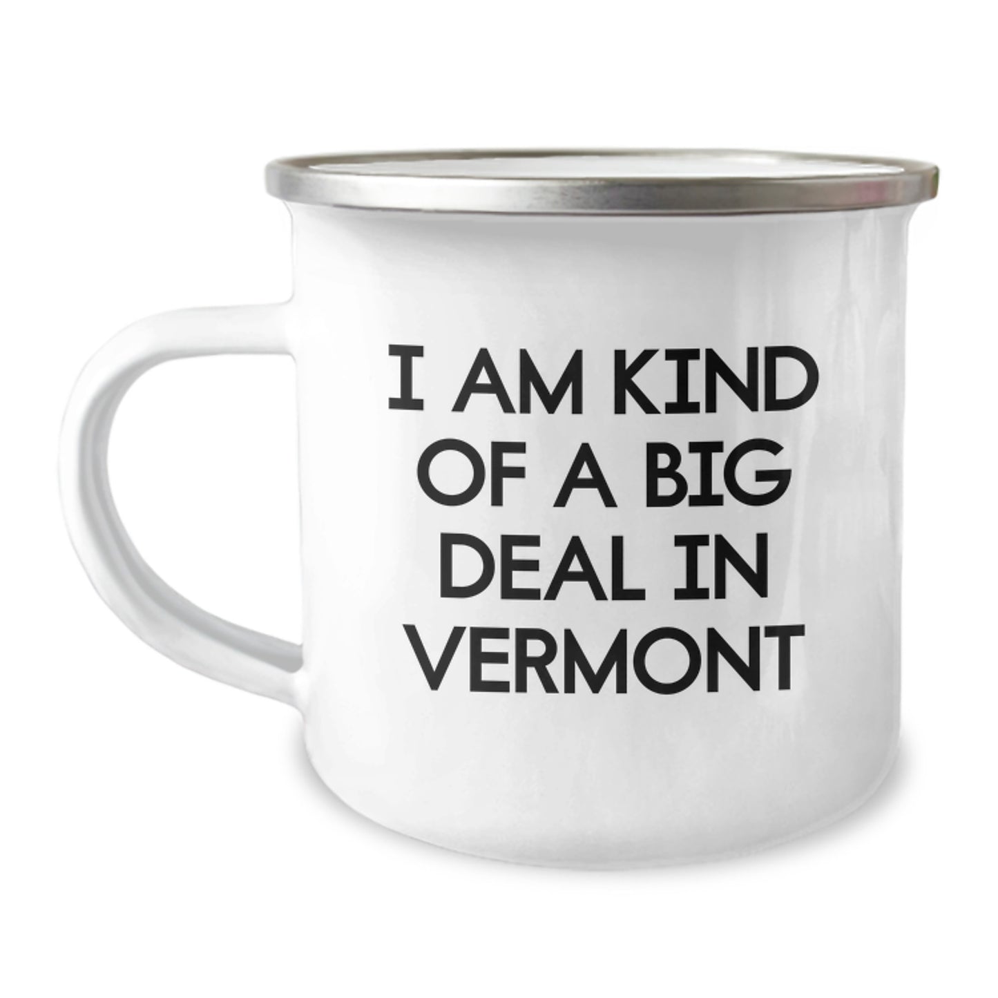 Vermont Gifts for Dad - Funny 'I Am Kind Of A Prime Selection In Vermont' Camping Mug for Father's Day from Family - Image 1