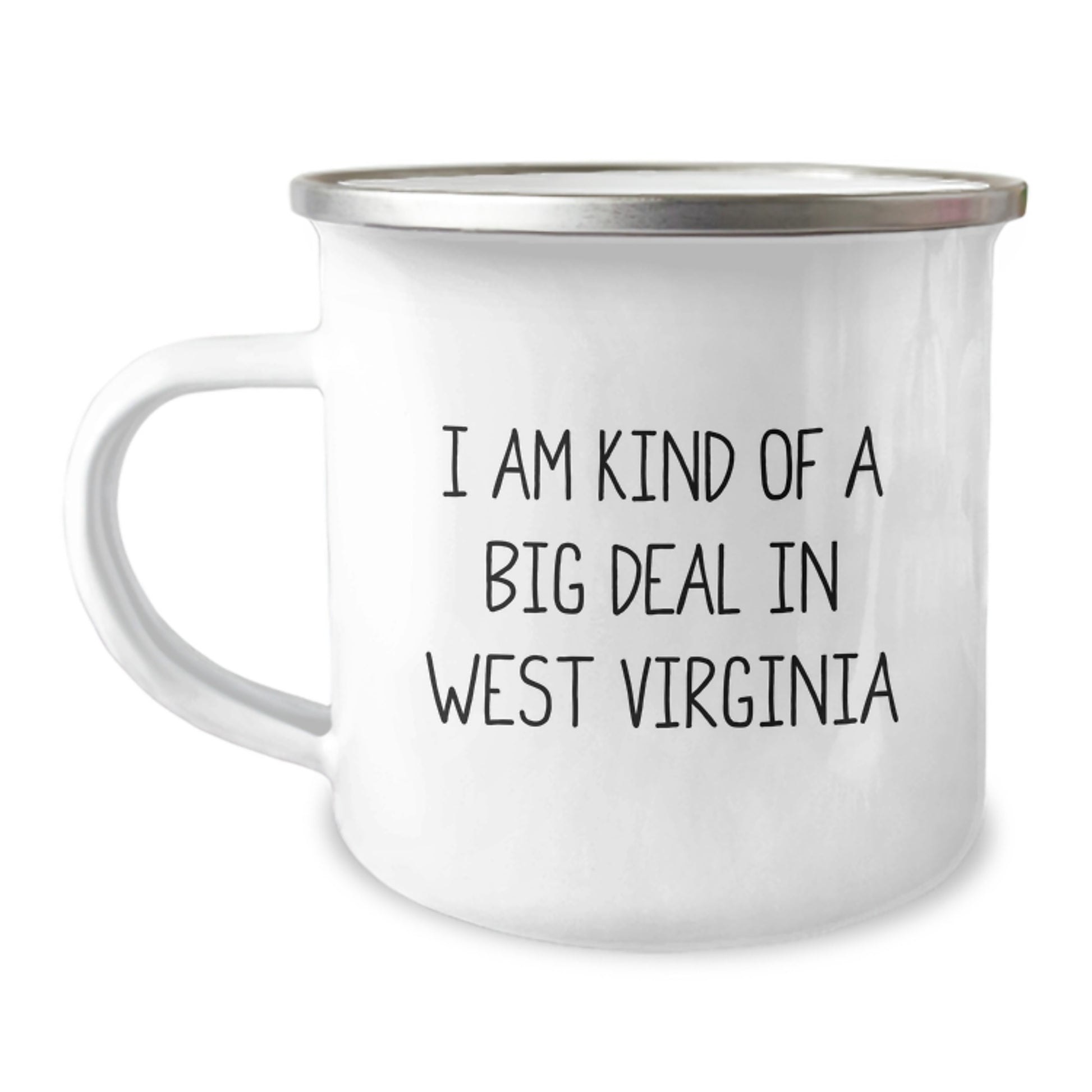 West Virginia Camping Mug, Gifts from Friends and Family for West Virginia Lovers, Funny Quote I Am Kind Of A Prime Selection In West Virginia, Perfect Father's Day Unique Gifts for Men, Women - Image 1