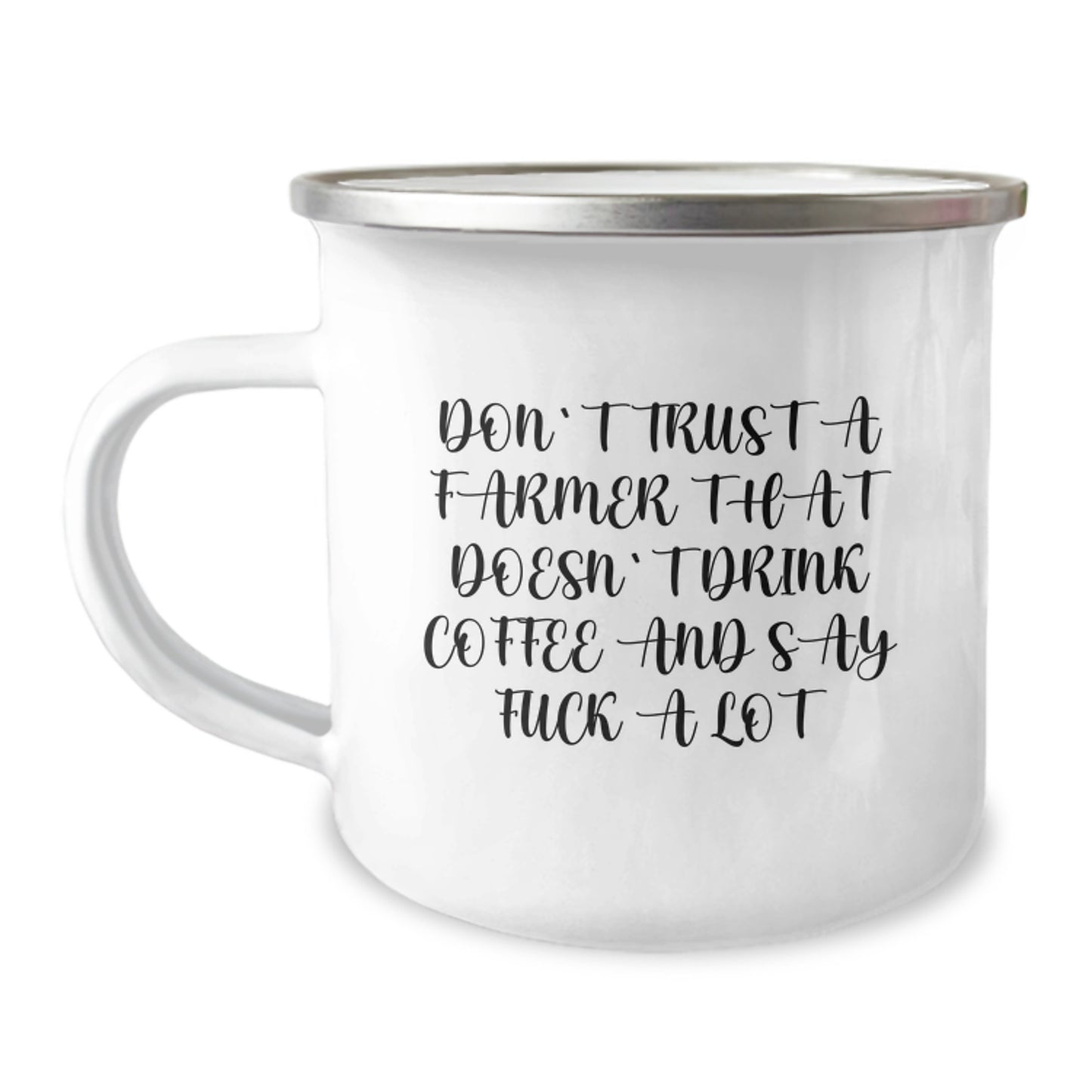 Funny Gifts from Friends for Farmer - 'Don't Trust A Farmer That Doesn't Drink Coffee' Camping Mug, Stainless Steel with Enamel Finish for Graduation - Image 1