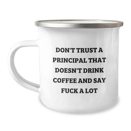 Funny Principal Gifts from Men - Don't Trust A Principal That Doesn't Drink Coffee - Mother's Day Unique Principal Mugs for Friends, Coworkers, Family - Image 1