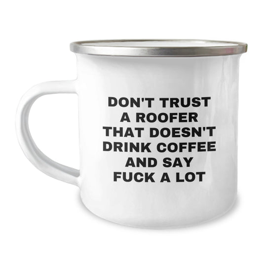 Birthday Gift for Her Roofer Camping Mug Present with Coffee Humor - Image 1