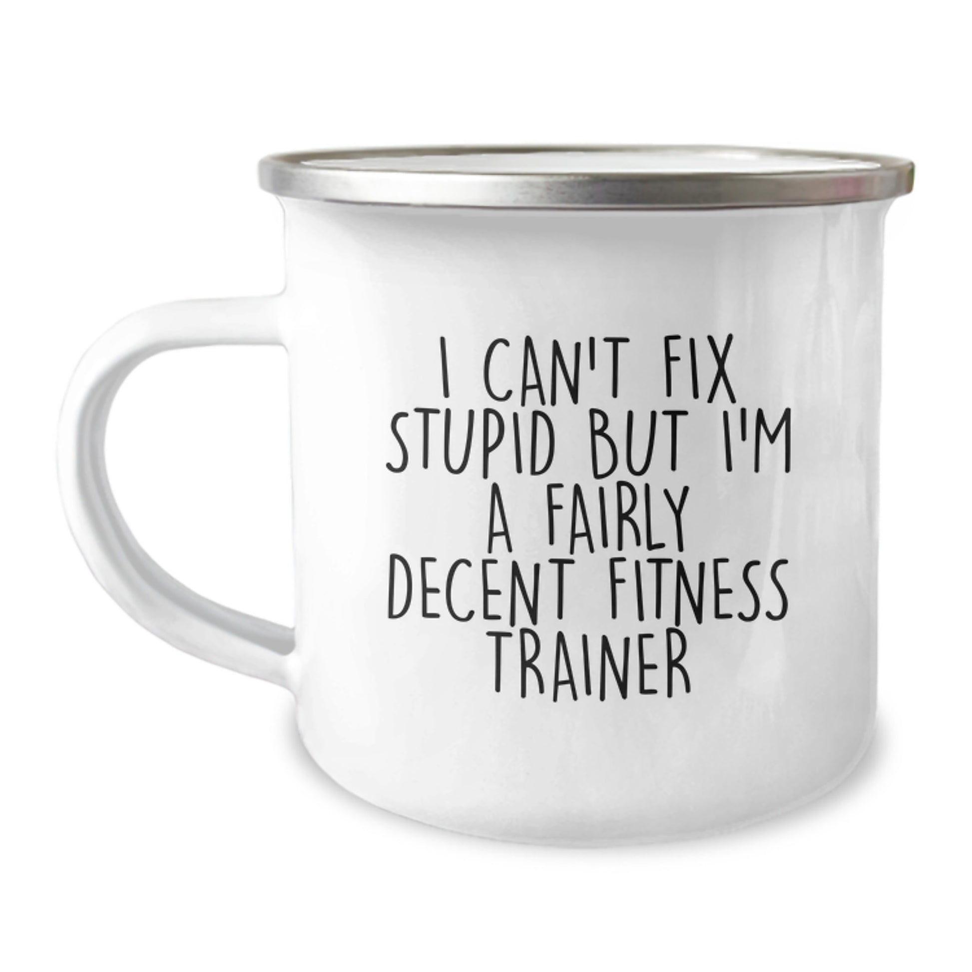 Funny Fitness Trainer Gifts for Men, I Can't Fix Stupid Mug, Graduation Unique Gifts from Friends - Image 1