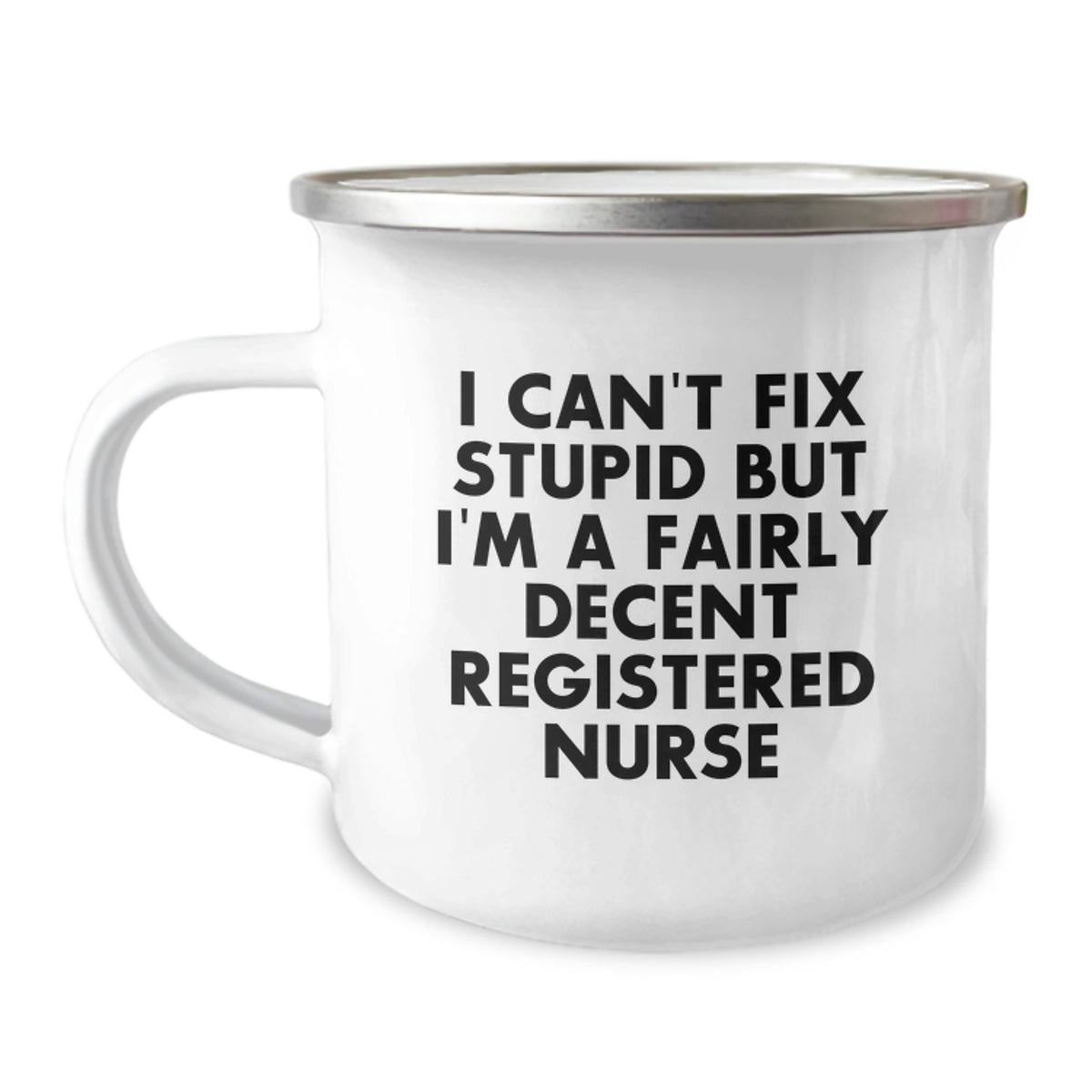 Funny Registered Nurse Gifts from Men to Women Friends Coworkers Family - I Can't Fix Stupid But I'm A Fairly Decent Registered Nurse - Birthday Unique Gifts for Registered Nurses - Image 1