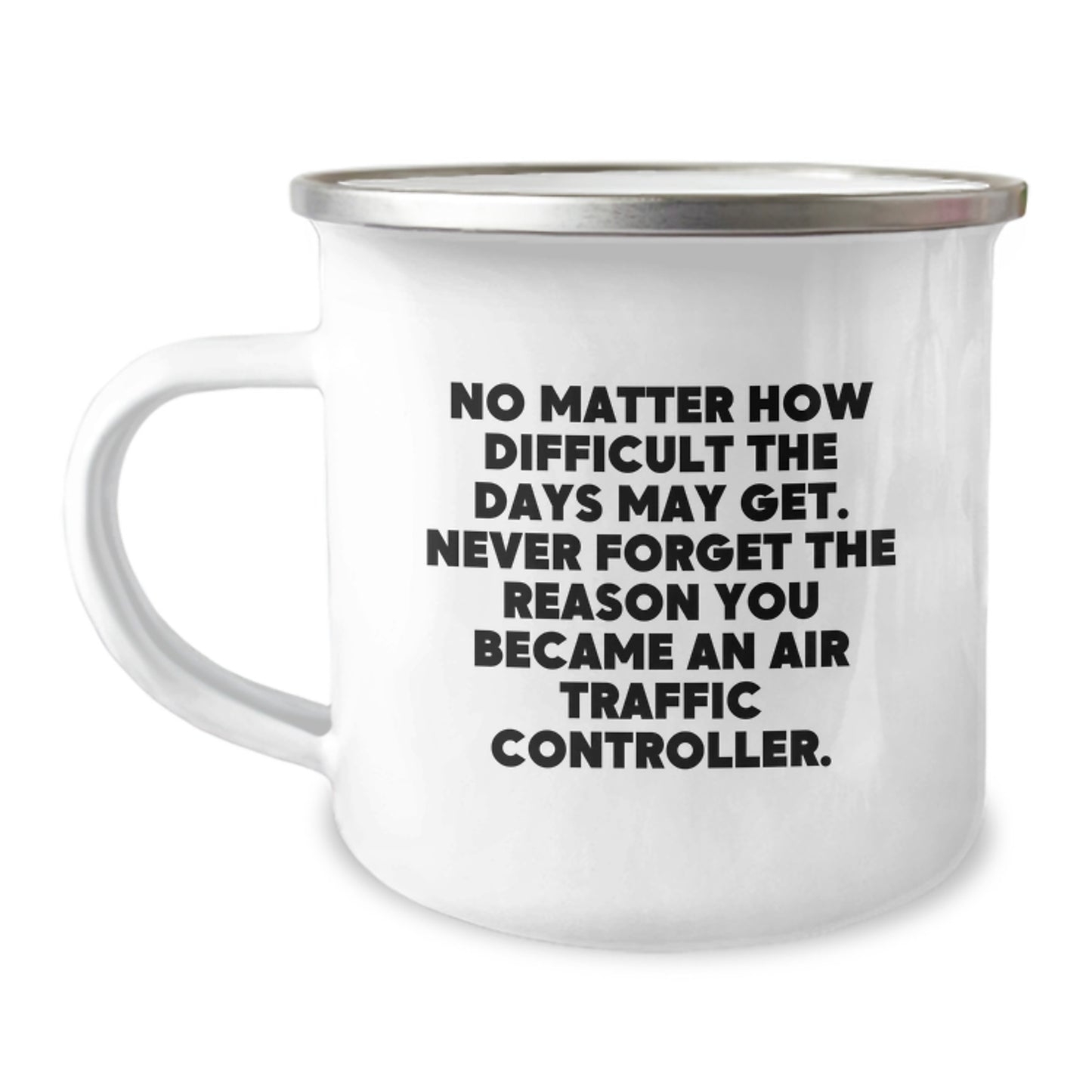 Unique Air Traffic Controller Gifts, Funny and Inspirational 'Never Forget' Camping Mug for Valentine's, Gifts from Family to Air Traffic Controller - Image 1