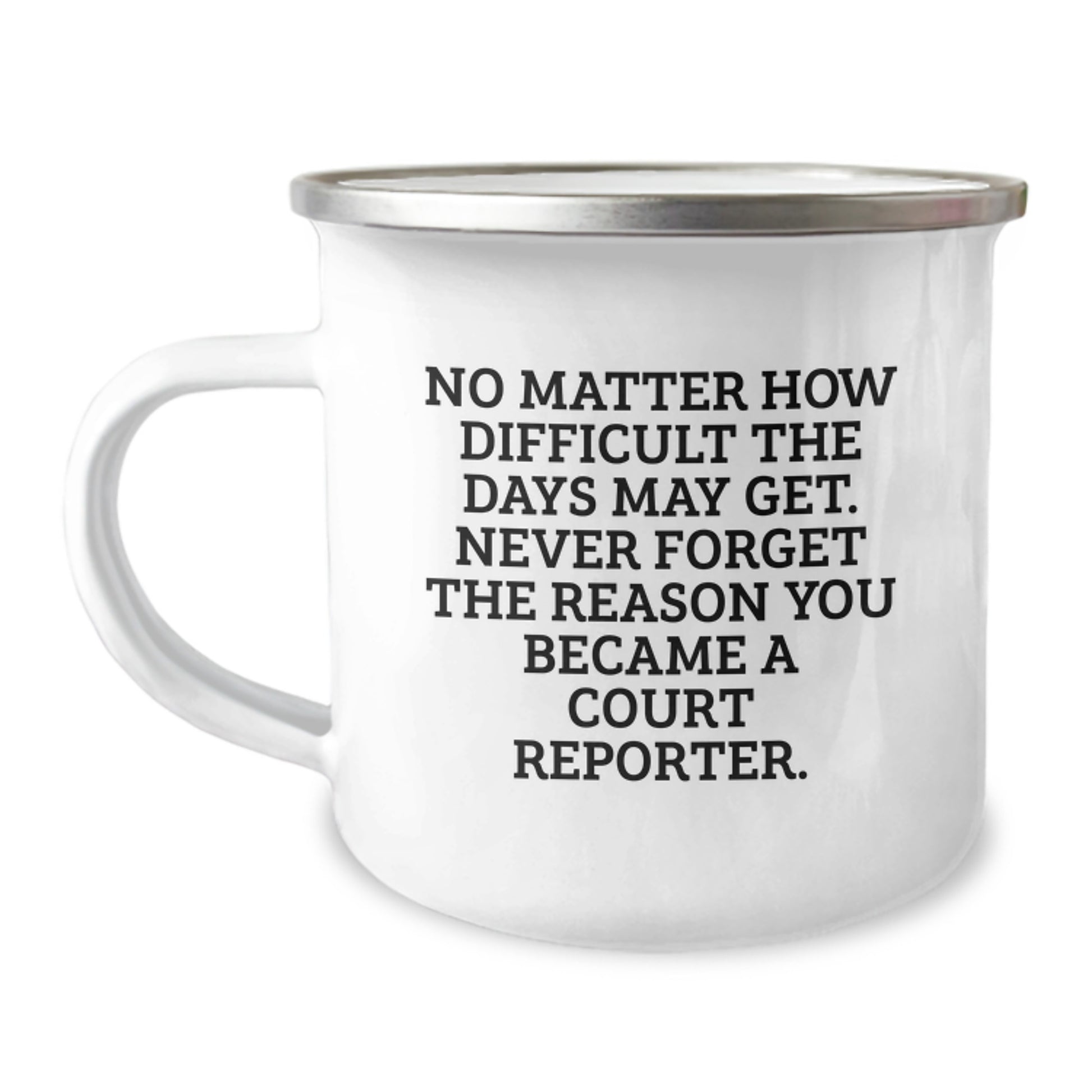 Funny Court Reporter Graduation Gifts from Friends, Unique Court Reporter Camping Mug, Never Forget - Image 1