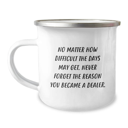 Funny Dealer Gifts from Men, Inspirational Gifts for Dealer, Camping Mug for Graduation Unique - Image 1