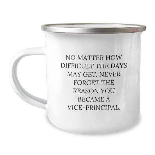 Funny Vice-principal Gifts from Family - Vice-principal Camping Mug for Graduation Unique Gifts with Inspirational Quote - Gifts for Vice-principal, Men, Women - Image 1