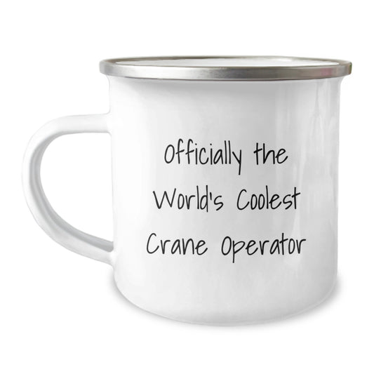 The World's Coolest Crane Operator Gifts, Funny Quote, Camping Mug for Men, Gifts from Family to Graduation Unique Gifts for Him - Image 1