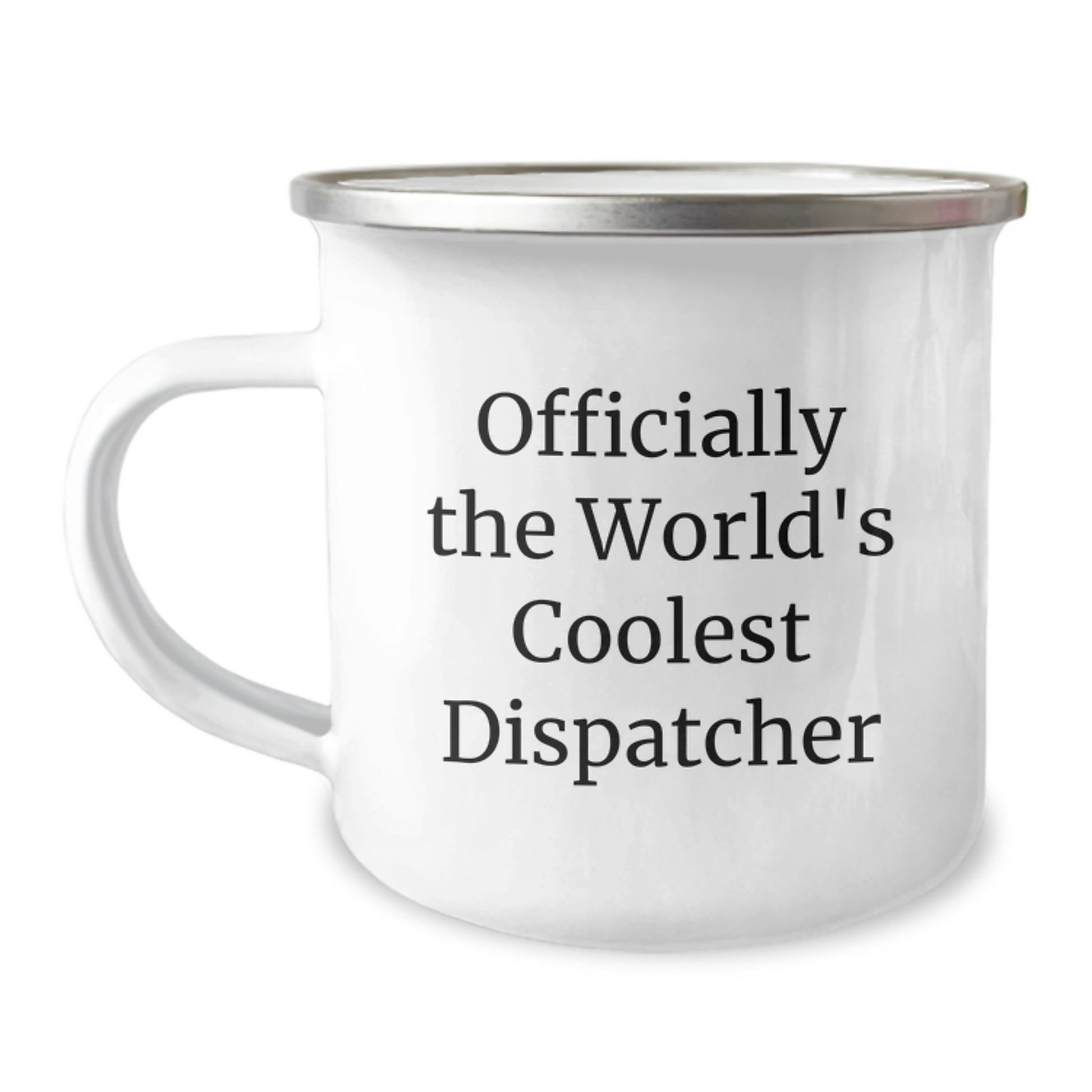 Funny Dispatcher Gifts for Men, Officially The World's Coolest Dispatcher Camping Mug, Perfect Graduation Unique Gifts from Friends and Family - Image 1