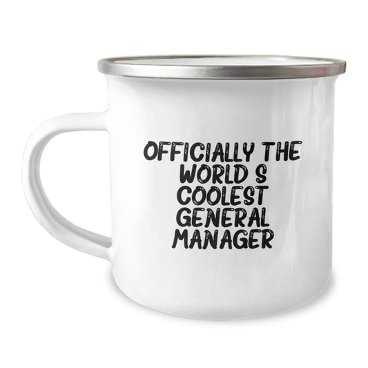 Funny General Manager Gifts for Men, Officially The World's Coolest General Manager, 12 oz Stainless Steel Camping Mug - Image 1