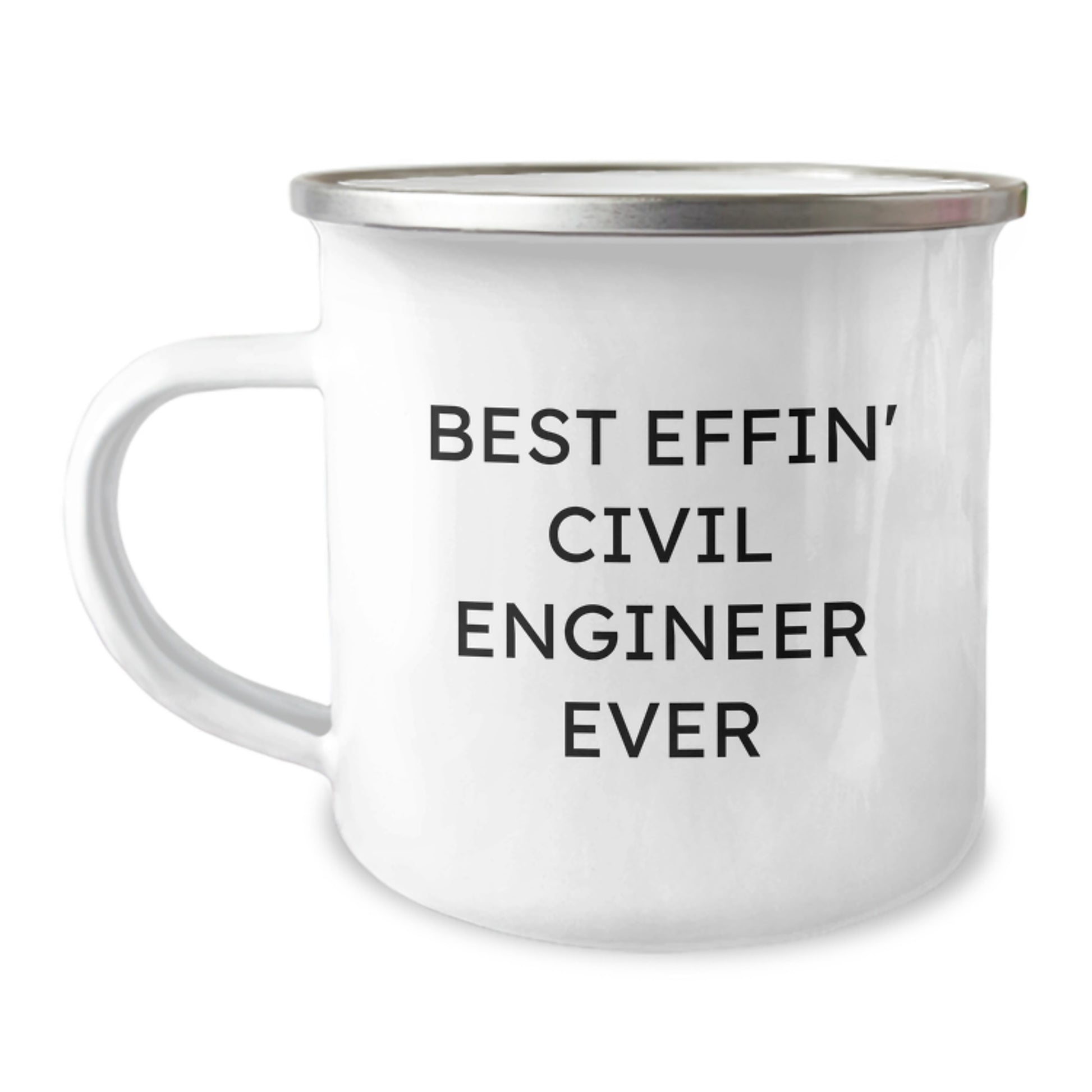 Unique Valentine's Gifts for Civil Engineers, Funny 'Best Effin' Civil Engineer Ever' Camping Mugs from Friends - Image 1